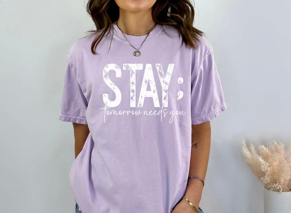 Stay; Tomorrow needs you