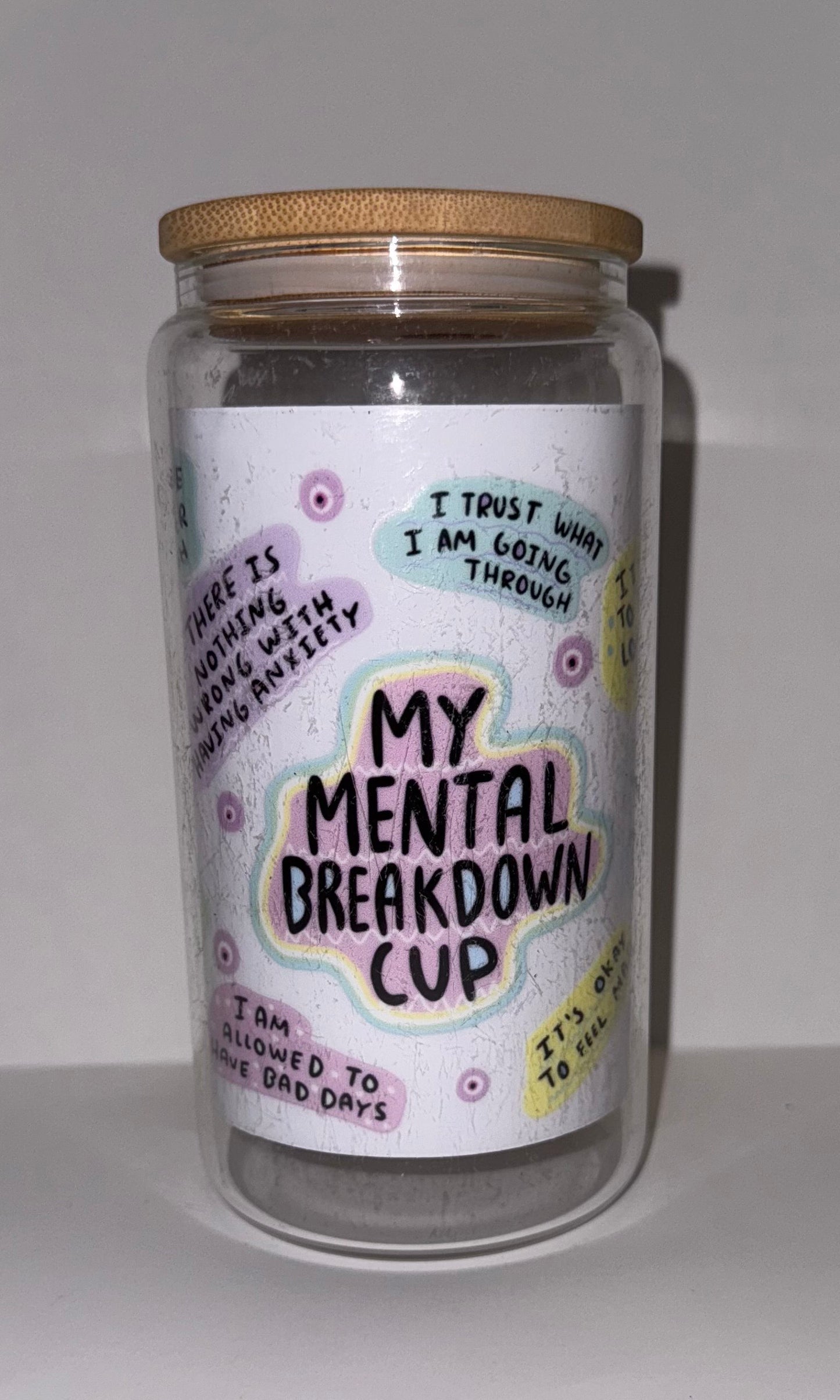 My Mental Breakdown Cup