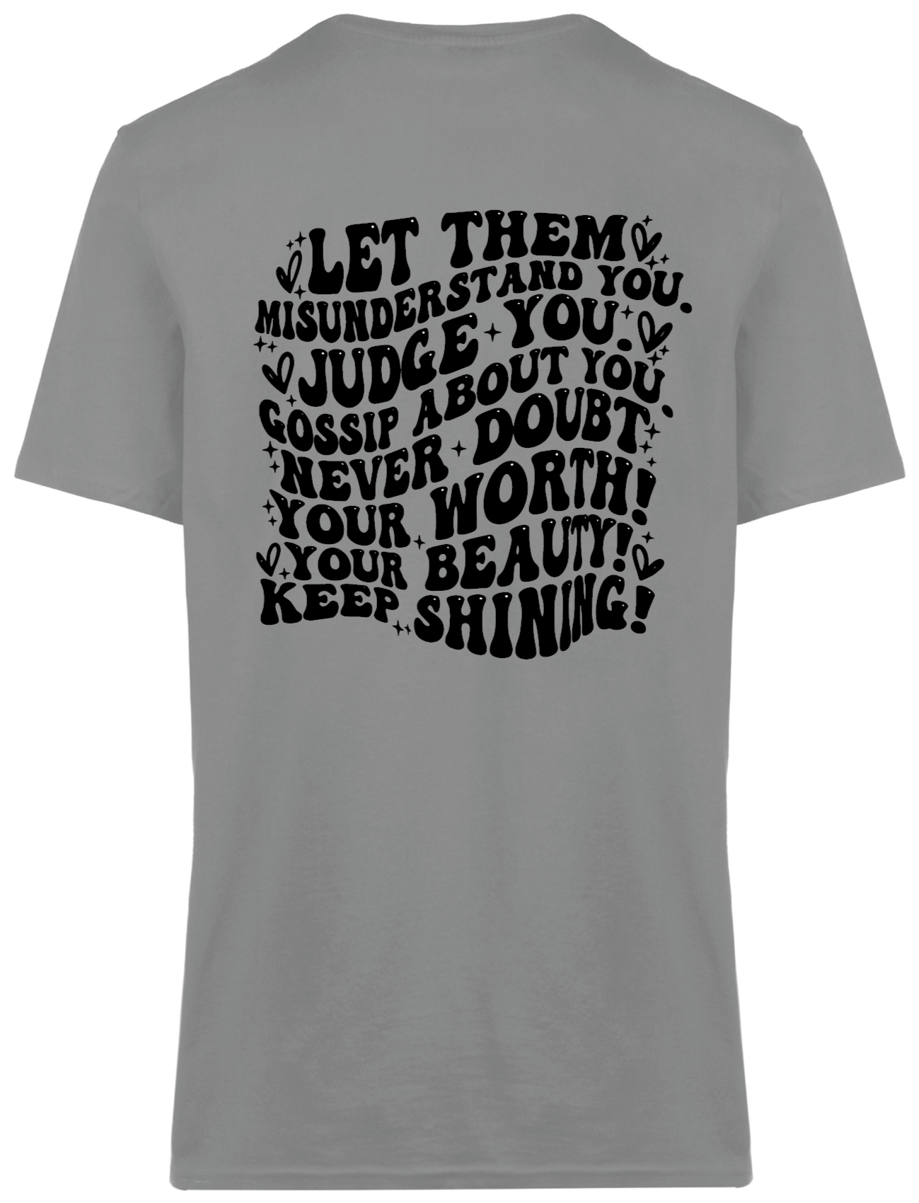Let Them T-Shirt