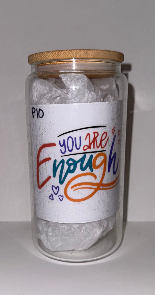 You Are Enough