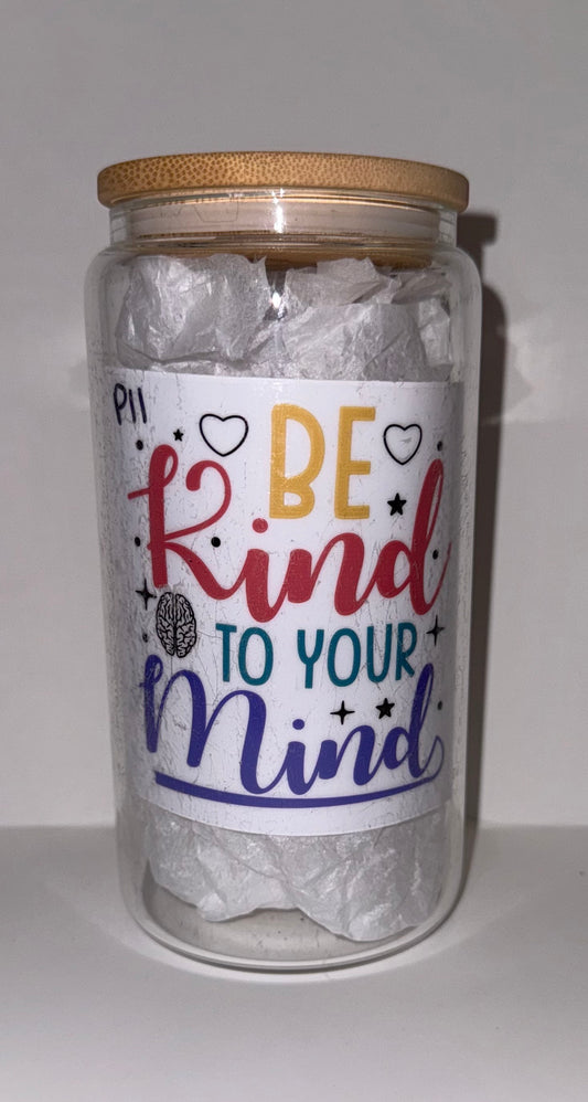 Be Kind to Your Mind