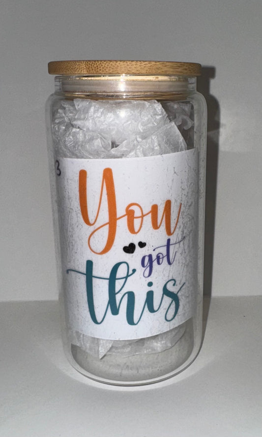 You Got This