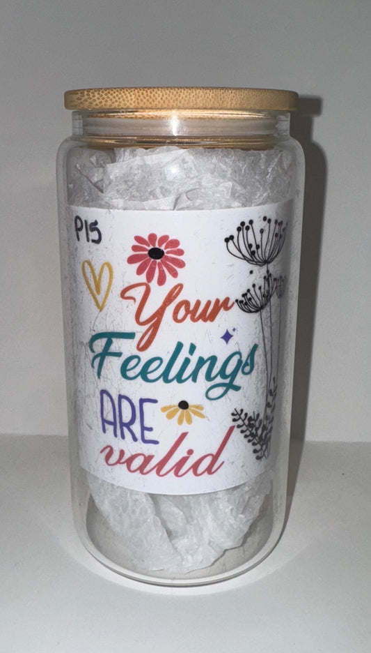 Your Feelings are Valid